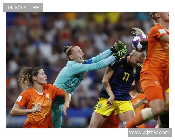 女足荷兰对阵瑞典精彩比分揭晓赛场激烈对抗引人关注